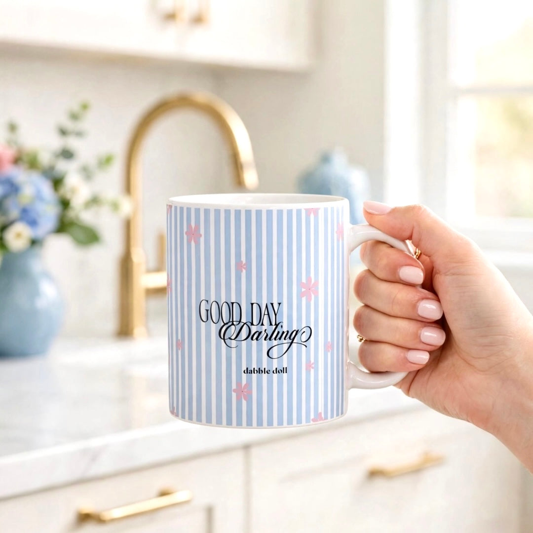 Good Day Darling Mug