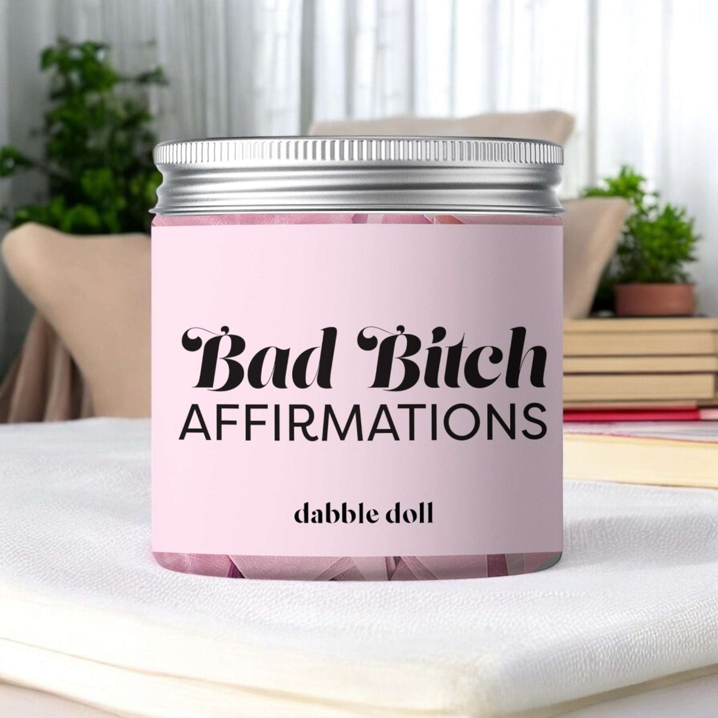 Dabble Doll badass bitch motivational jar with pink label and silver lid for daily affirmations