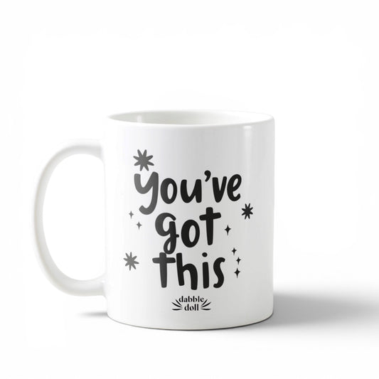 You Got This Mug
