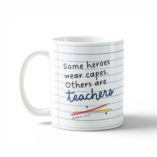 Teachers Hero Mug - Appreciation Teacher Gift