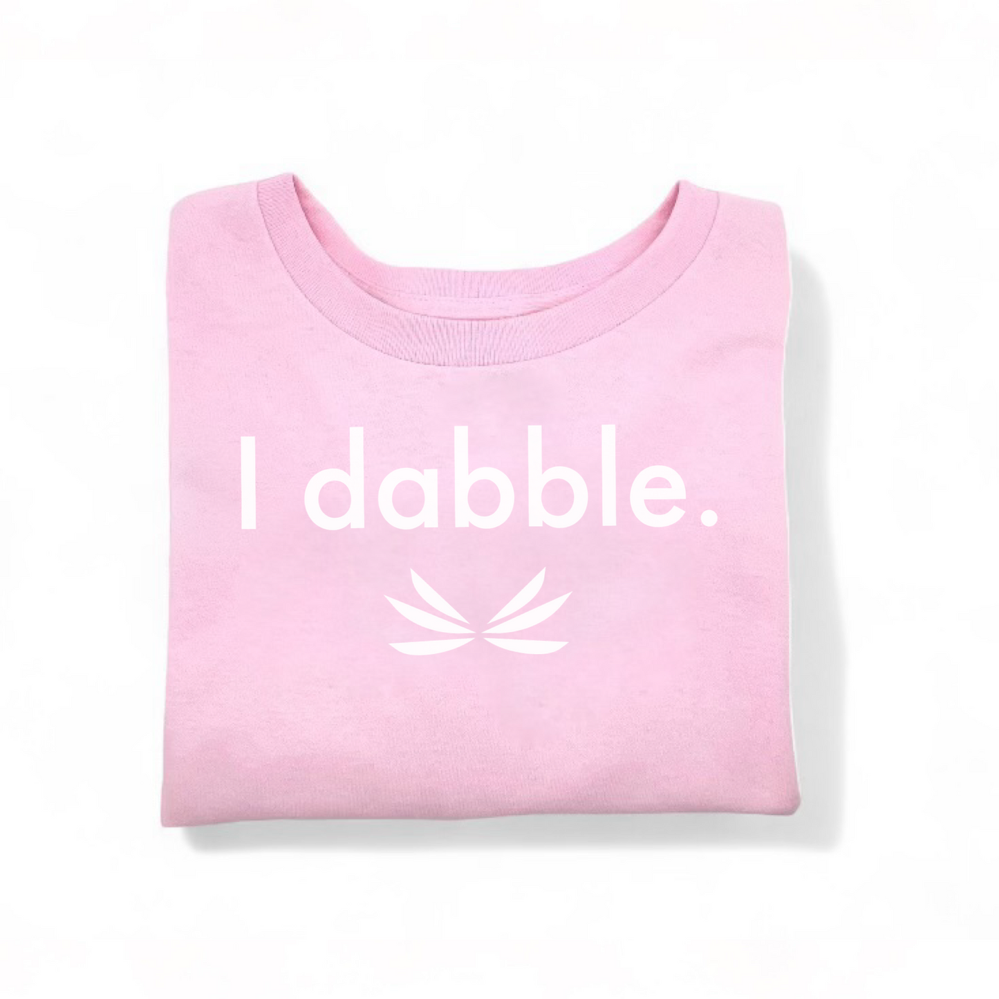 Pink "I dabble" T-Shirt