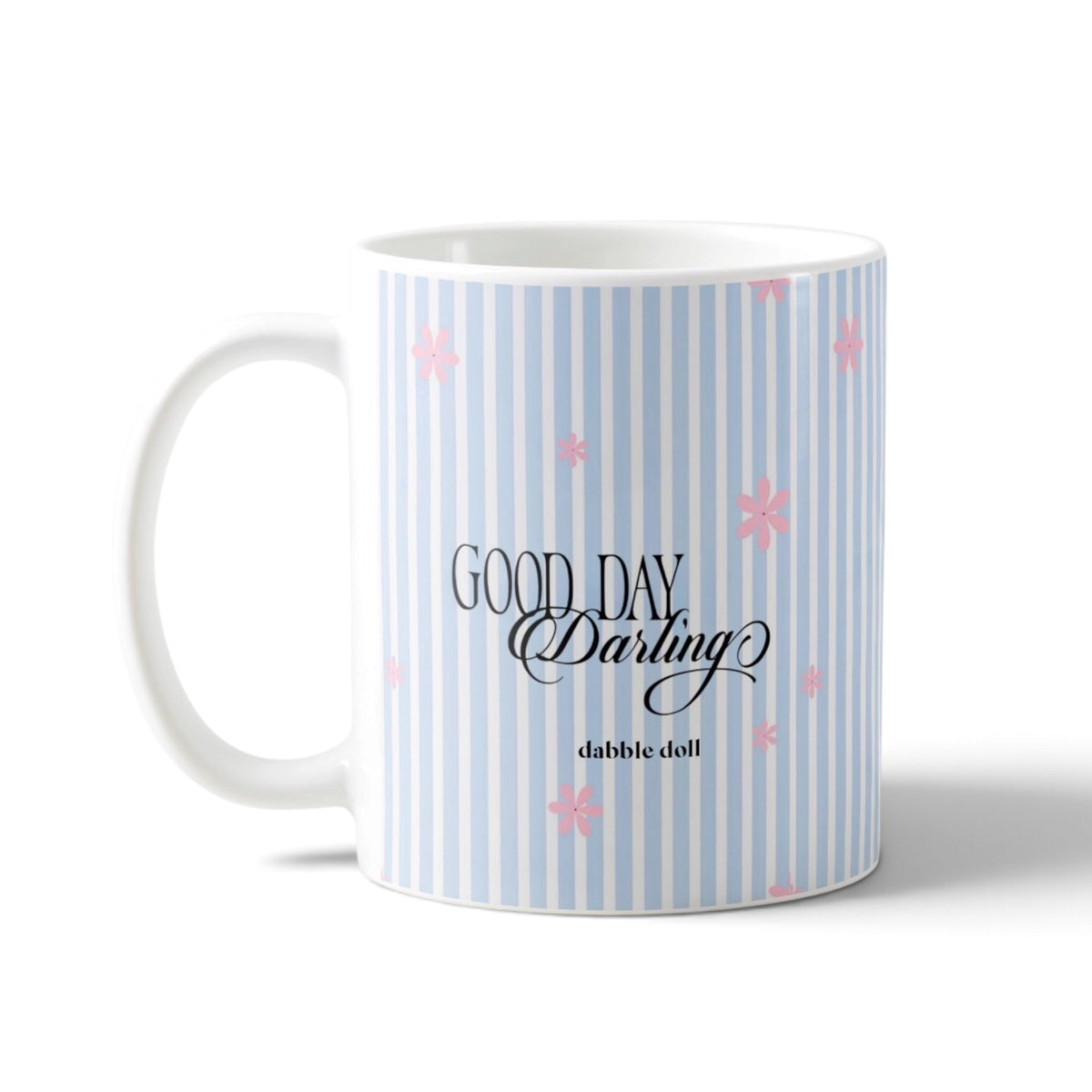 Good Day Darling Mug
