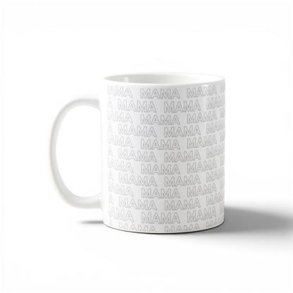 Mama coffee mug, gift for mom, mom ceramic mug
