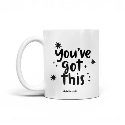 You’ve got this coffee mug, motivational gift