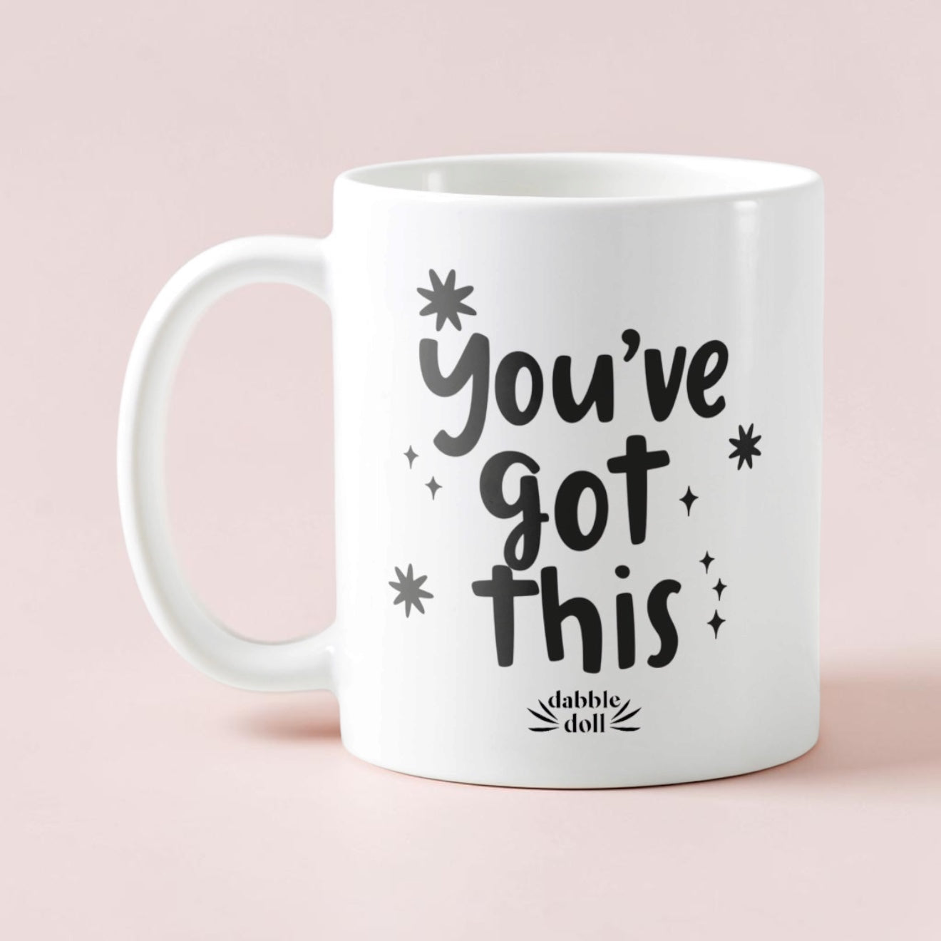 Dabble Doll coffee mug with inspiring text You've Got This and decorative stars