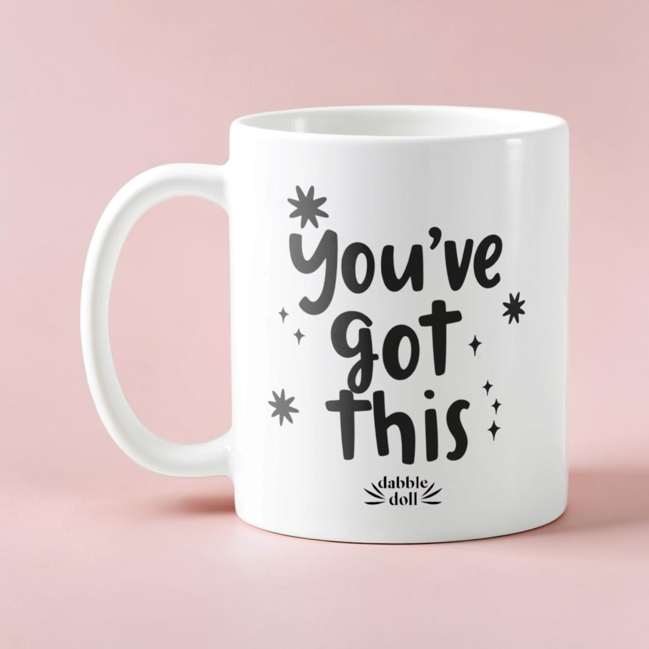 Dabble Doll coffee mug with the motivational phrase You've got this in bold lettering