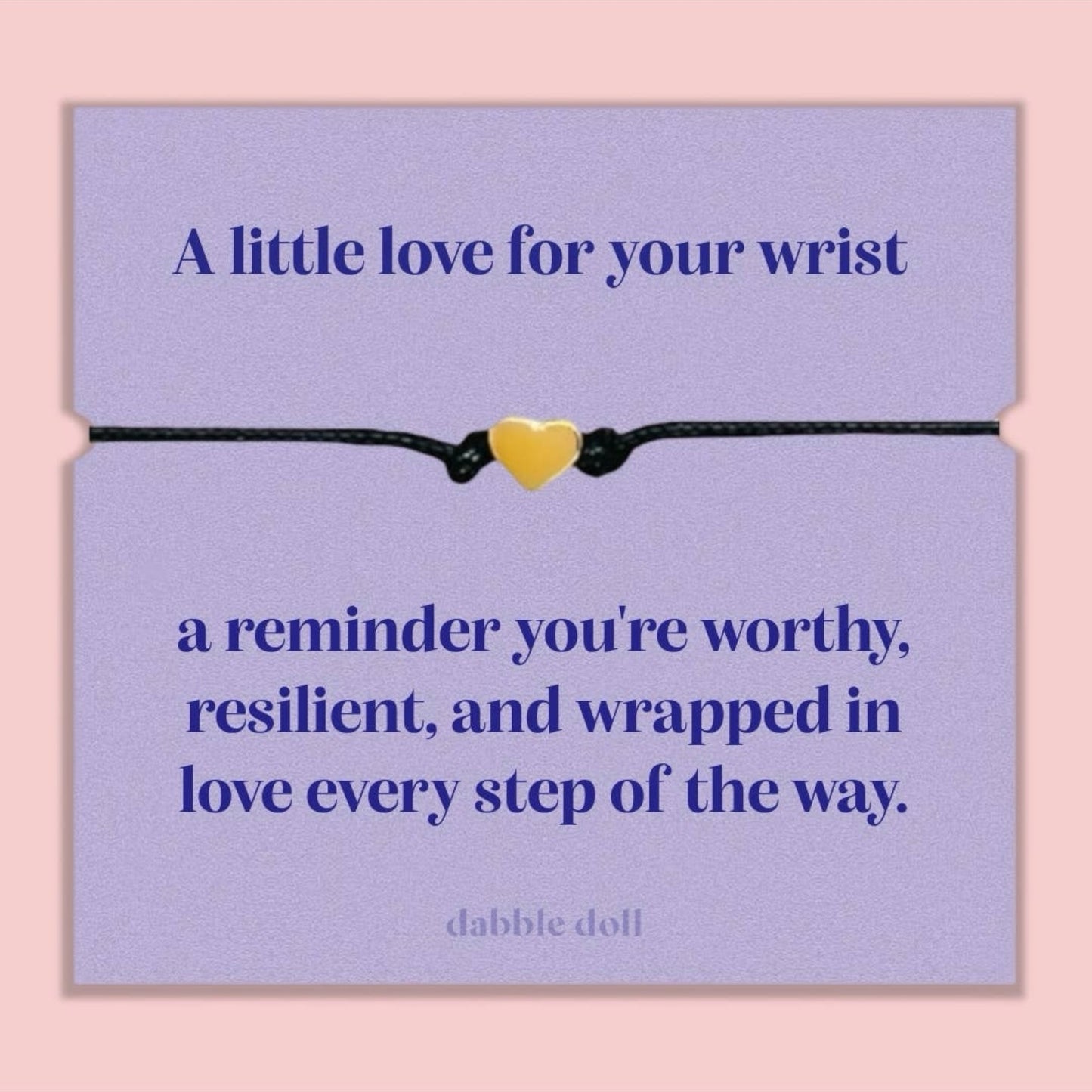 Dabble Doll bracelet chrome heart on a purple card with an inspiring message about worthiness and love