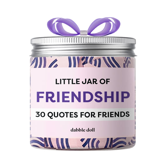 Dabble Doll Little Jar of Friendship with 30 quotes for best friends, perfect gift for girls and women