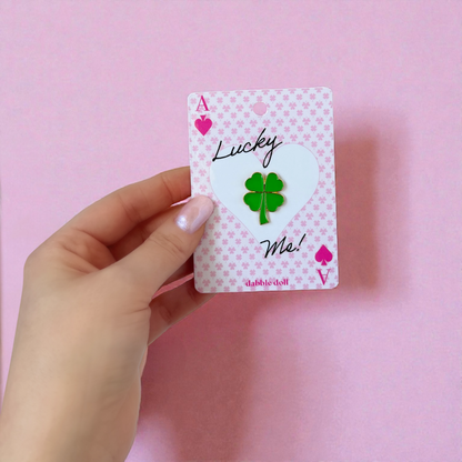 Dabble Doll Good Luck Gift featuring a Clover Pin on a Playing Card with Lucky Me Text