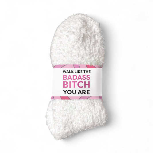 Dabble Doll cozy white socks with 'Walk Like the Badass Bitch You Are' message for comfort and style