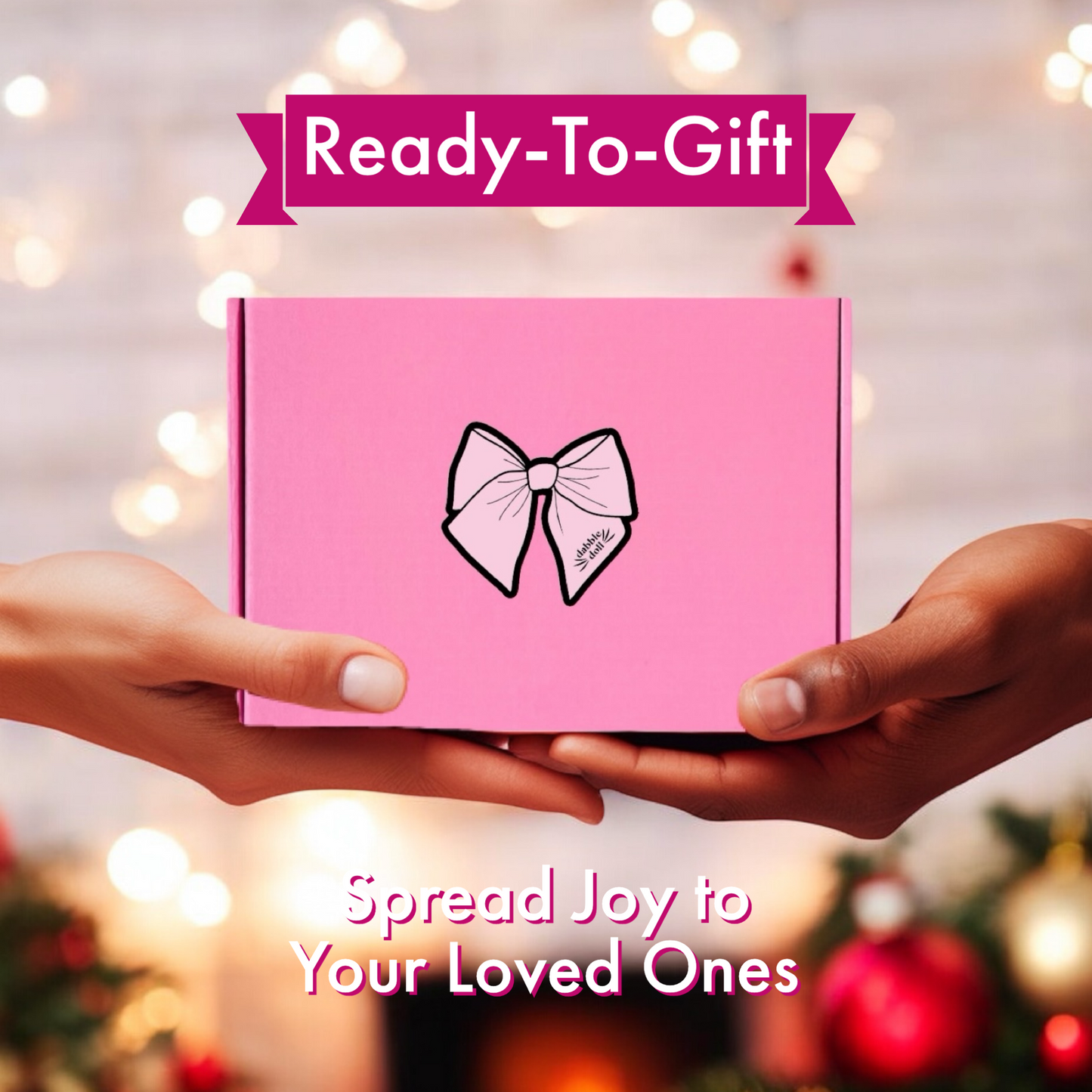 Pink Gift Box from Dabble Doll designed for girls and women to spread joy