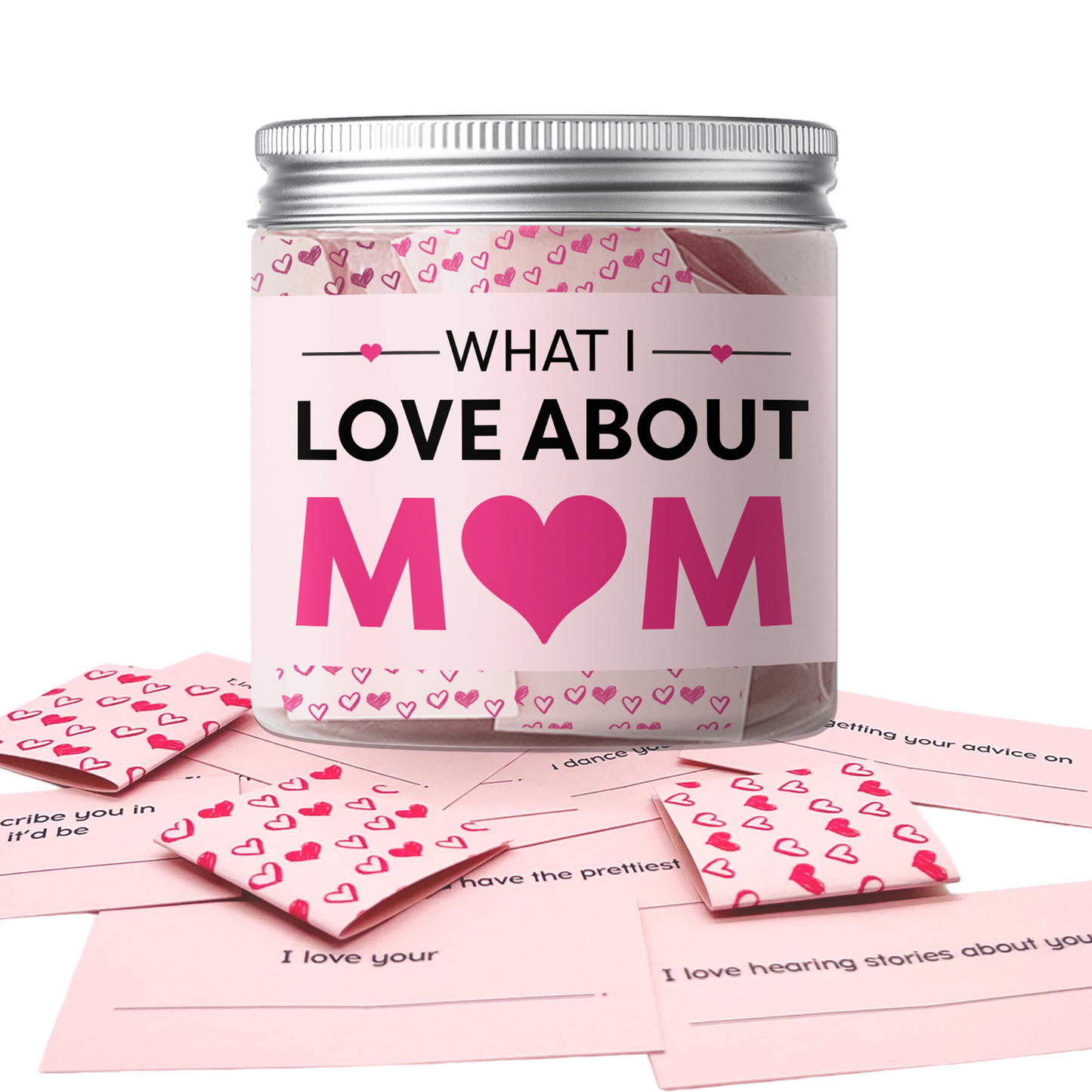 what i love about mom, custom gift jar, fill in the blank messages, mother's day gift, personalized mom gift